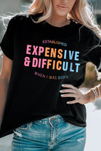 Load image into Gallery viewer, Black EXPENSIVE&amp;DIFFICULT Graphic Tee
