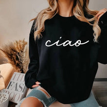 Load image into Gallery viewer, Ciao Sweatshirt
